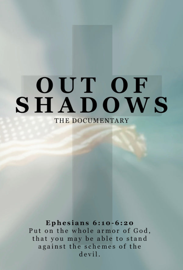 OUT OF SHADOWS